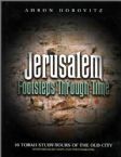 Jerusalem: Footsteps Through Time